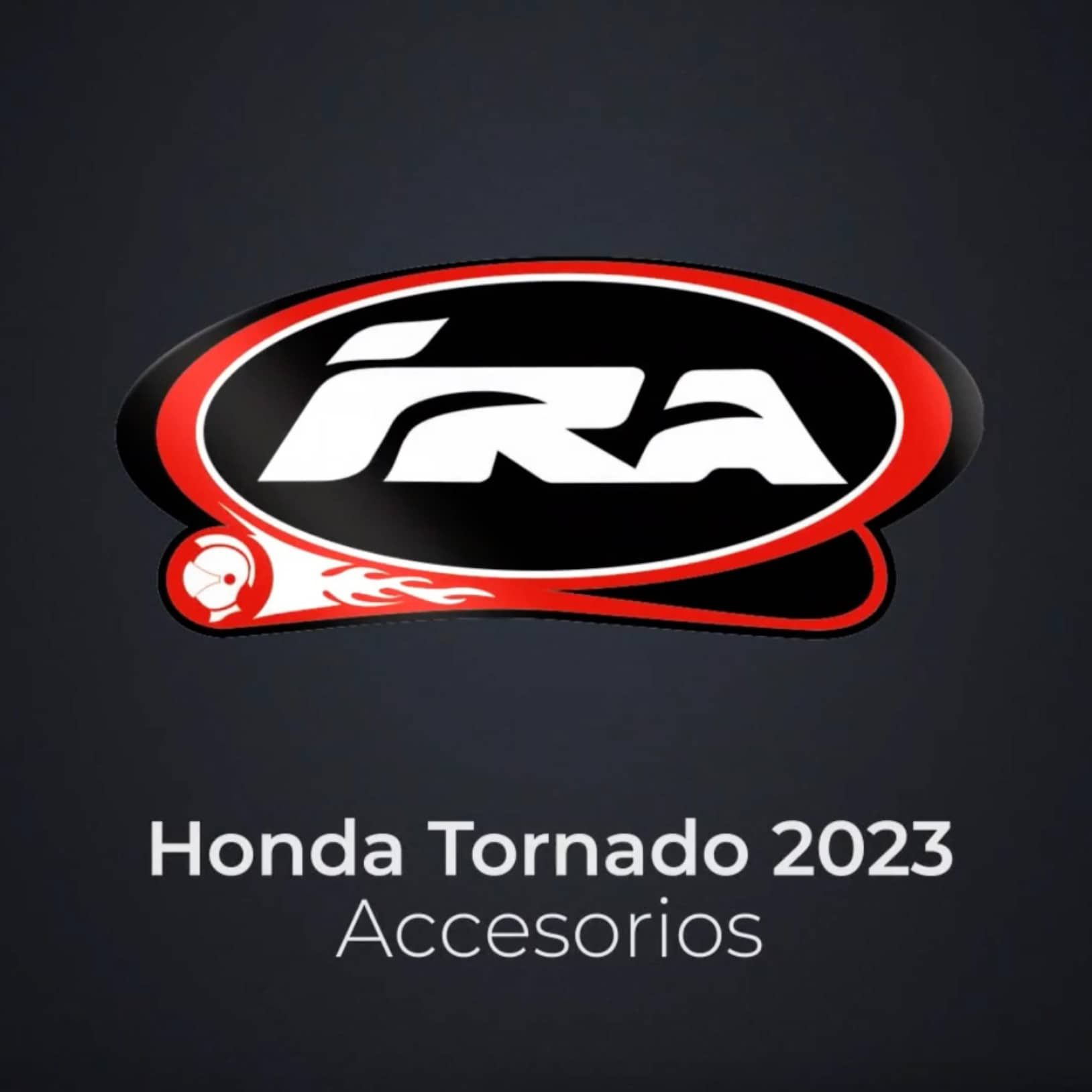 Accesorios diseñados para Honda Tornado 2023