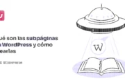 Subpáginas en WordPress: cómo ordenar tu sitio y mejorar la navegación. Imagen destacada sobre subpáginas en WordPress. publicada en Diseño Web Rosario